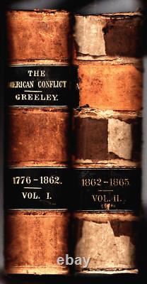 Le conflit américain. La grande rébellion. Vol I & Vol II, Greeley, 1865/1867
