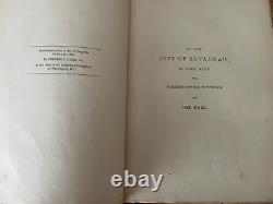 Le siège de Savannah. 1874 1ère édition avec provenance du propriétaire précédent