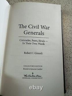 Les Générals de la Guerre Civile Robert I. Girardi, Easton Press, Cuir