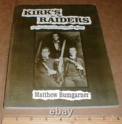 Les Raiders de Kirk, 2ème et 3ème Infanterie de Caroline du Nord, Armée des États-Unis, Union du Sud, Guerre de Sécession.