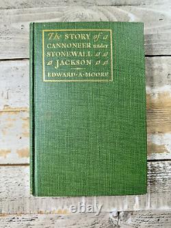 Livre de la Guerre de Sécession antique de 1910 L'Histoire d'un Canonnier sous Stonewall Jackson