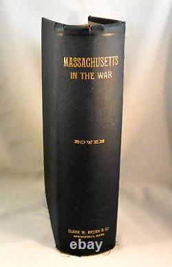 MASSACHUSETTS DANS LA GUERRE 1861-1865 Guerre Civile Tous les Régiments