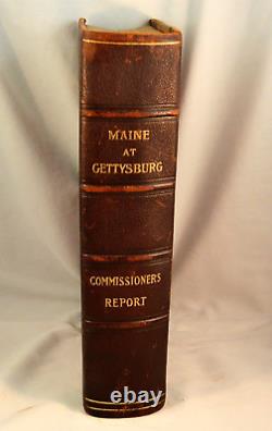 Maine Au Gettysburg 1898 Première Édition CIVIL War Military Illustratedmaine Regi