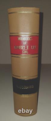 Mémoires de la guerre civile de Robert E. Lee, général militaire confédéré du Sud, 1re édition 1886