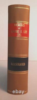 Mémoires de la guerre civile de Robert E. Lee, général militaire confédéré du Sud, 1re édition 1886
