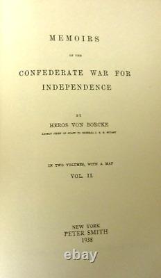 Mémoires de la guerre civile de la guerre de l'indépendance confédérée par Heros Von Borcke