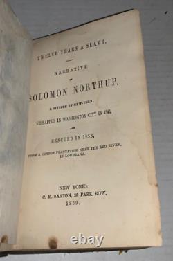 Narrative de douze ans d'esclavage de Solomon Northup, rare abolitionniste de la guerre civile de 1859.