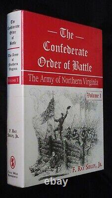 Ordre De Bataille Confédéré L'armée De Virginie Du Nord Volume 1 Sibley 1996