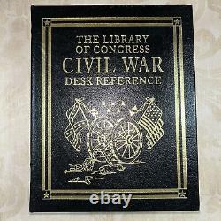 RÉFÉRENCE DE BUREAU SUR LA GUERRE CIVILE (Bibliothèque du Congrès) 2005 Easton Press