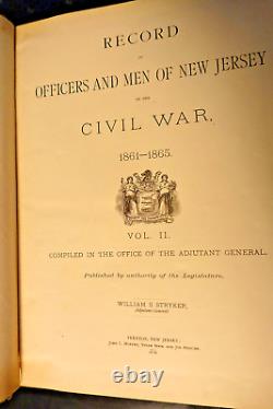 REGISTRE DES OFFICIERS ET DES HOMMES DU NEW JERSEY DANS LA GUERRE CIVILE, 1861-1865 2 Volumes