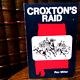 Raid De Croxton, Par Rex Miller, Guerre Civile, Couverture Souple Old Army Press 1979