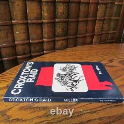 Raid De Croxton, Par Rex Miller, Guerre Civile, Couverture Souple Old Army Press 1979