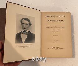 Rare Abraham Lincoln Histoire Vraie D'une Grande Vie Herndon Weik 2 Vol Set 1895