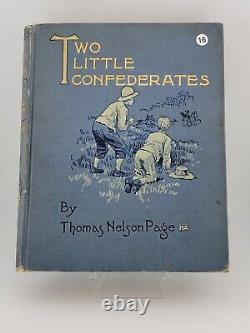 Rare OOAK Deux Petits Confédérés, 1908, Thomas Nelson Page, Fiction sur la Guerre Civile