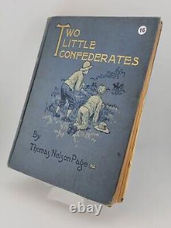 Rare OOAK Deux Petits Confédérés, 1908, Thomas Nelson Page, Fiction sur la Guerre Civile