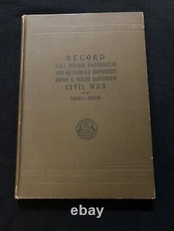 Registre de service MI Vol Civil War 1st Michigan Sharpshooters 1st 2nd US Co D W