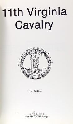 Richard Armstrong 11e Cavalerie de Virginie Histoire Régimentaire de la Guerre Civile Série HC