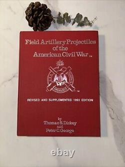 SIGNE! Obus d'artillerie de camp Projet de guerre civile américaine, édition reliée révisée, 1ère édition