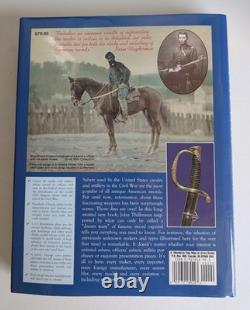 Sabres de Cavalerie et d'Artillerie de la Guerre Civile 1833-1865 par John Thillmann HC/DJ/MINT