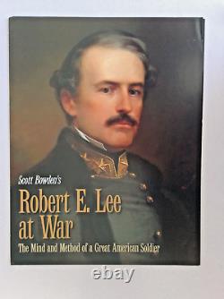 Scott Bowden, Robert E. Lee en guerre, l'espoir naît du désespoir Guerre Civile Militaire