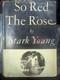 Si Rouge La Rose Stark Young 1934 Dj Guerre Civile Scribners Édition Signée 1ère éd.