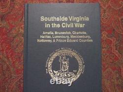 Southside Virginia Dans La Guerre CIVIL Signé Première Édition Seulement 1000 Imprimé