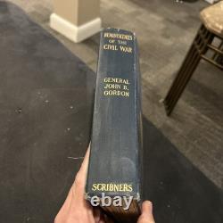 Souvenirs de la guerre civile par le général John B. Gordon 1904 Vg+