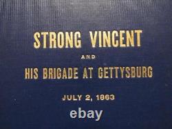 Strong Vincent et sa brigade à Gettysburg 1909 Première édition Guerre Civile