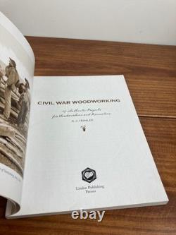 Travail du bois de la guerre civile : 17 projets authentiques pour les ébénistes et les reconstituteurs PB