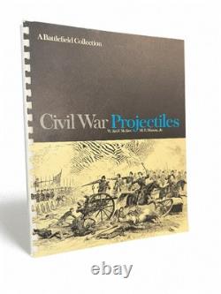 Une collection de champs de bataille : projectiles de la guerre civile