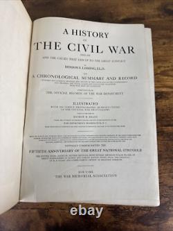 Une histoire de la guerre civile par Benson J. Lossing avec des photos de Matthew Brady 1912