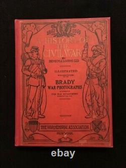 Une histoire de la guerre civile par Benson Lossing, publiée par l'Association du Mémorial de la Guerre en 1912.