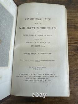 Une vue constitutionnelle de la guerre récente entre les États par A. H. Stephens 1868