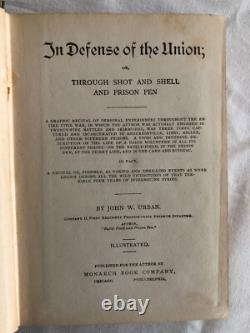 VTG En Défense de l'Union à Travers les Coups de Feu et les Obus et la Plume de Prison (1887, HC)
