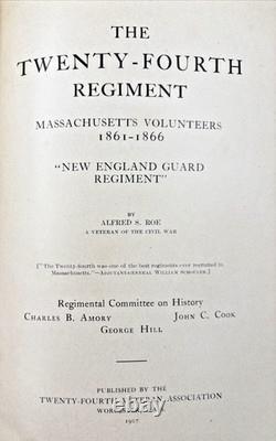Vingt-quatrième Régiment du Massachusetts Alfred S. Roe 1907 1ère Édition Guerre Civile HC