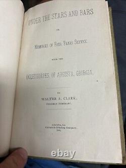 Walter A Clark / Sous les étoiles et les barres ou Souvenirs de quatre ans 1ère édition 1900