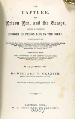 Willard Glazier 1867 La Capture La Pénitence des Prisonniers L'Évasion Mémoires d'un Prisonnier de Guerre de la Guerre Civile