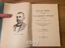 William Newby, Le Retour du Soldat, G. J. George, Livre Super Rare de la Guerre Civile de 1893