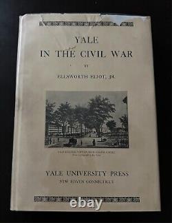Yale dans la guerre civile Première édition 1932 Esquisses biographiques complètes