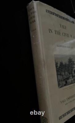 Yale dans la guerre civile Première édition 1932 Esquisses biographiques complètes